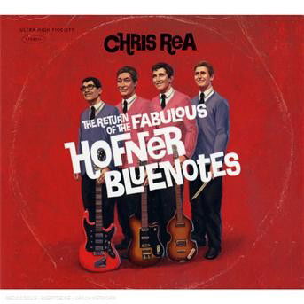 The Return of the Fabulous Hofner Bluenotes - Chris Rea - Music - EDEL - 4029758898826 - November 10, 2008