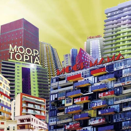 Cover for Moop Mama · M.o.o.p.topia (CD) (2016)