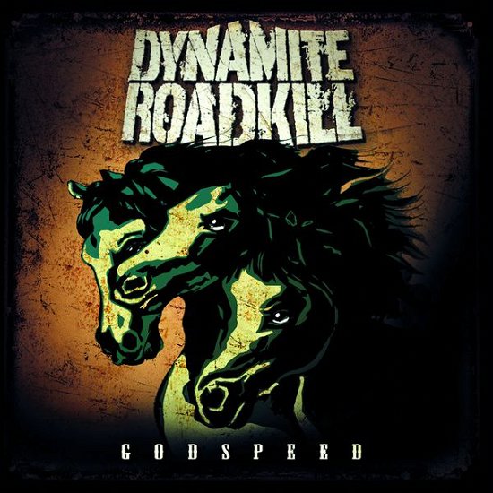 Cover for Dynamite Roadkill · Dynamite Roadkill-godspeed (CD) (2015)