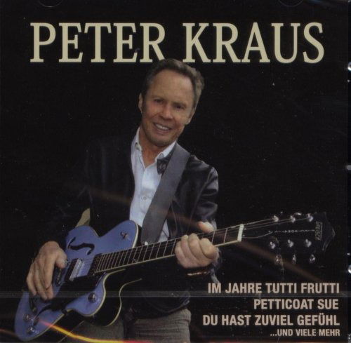 Cover for Kraus Peter · Peter Kraus - Im Jahre Tutti Frutti (CD)