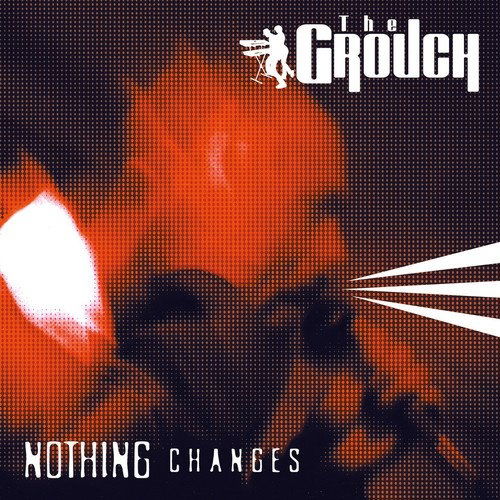 Cover for Grouch · Nothing Changes (LP) [Coloured edition] (2018)