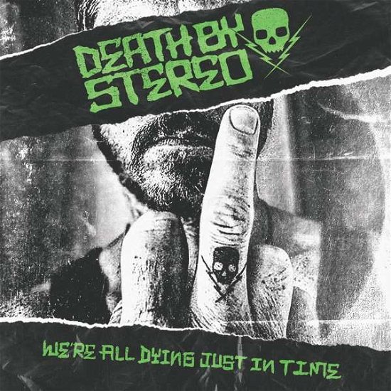Cover for Death By Stereo · We're All Dying Just In Time (LP) (2020)