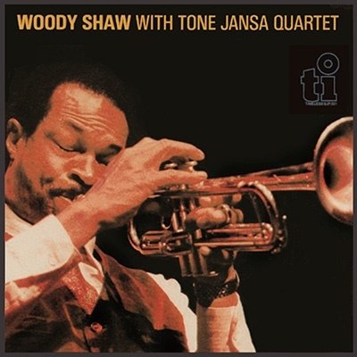 Cover for Woody Shaw · Woody Shaw with the Tone Jansa Quartet (CD) [Japan Import edition] (2022)