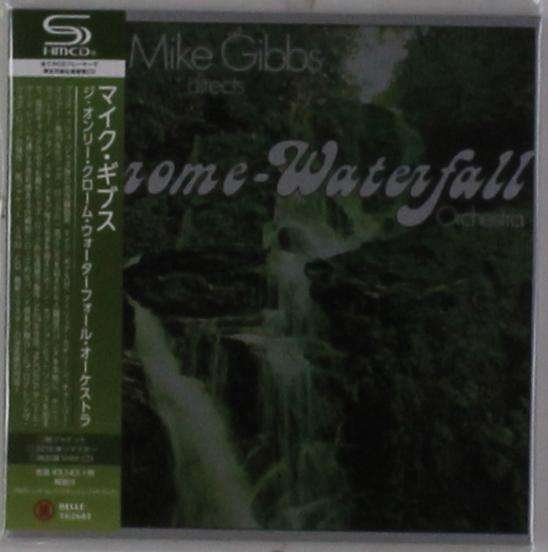 Only Chrome-waterfall Orchestra - Mike Gibbs - Musik - VIVID - 4527516602826 - 25. november 2016