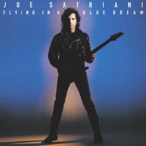 Cover for Joe Satriani · Flying in a Blue Dream (CD) [Japan Import edition] (2016)