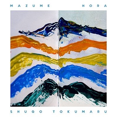 Mazume / Hora - Shugo Tokumaru - Música -  - 4560236387826 - 25 de dezembro de 2020