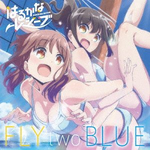 Cover for Ozora Haruka (Cv:yuki Kana) · Fly Two Blue (CD) [Japan Import edition] (2018)