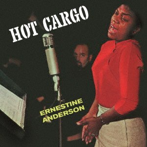 Cover for Ernestine Anderson · Hot Cargo (CD) [Japan Import edition] (2021)