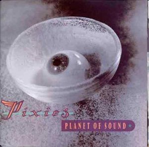 Cover for Pixies · Planet of Sound -cds- (CD)