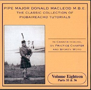 Piobaireachd Tutorial 18 - Donald Macleod - Music - LISMOR - 5014818803826 - August 4, 2011