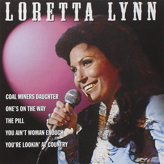 Famous Country Music Makers - Loretta Lynn - Música - CASTLE PULSE - 5016073765826 - 26 de janeiro de 2004