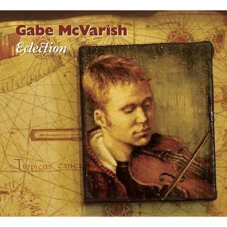 Cover for Gabe Mcvarish · Gabe Mcvarish - Eclection (CD) (2010)