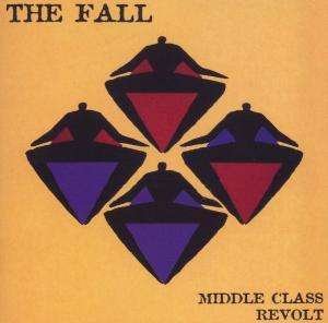 Cover for Fall · Middle Class Revolt (CD)