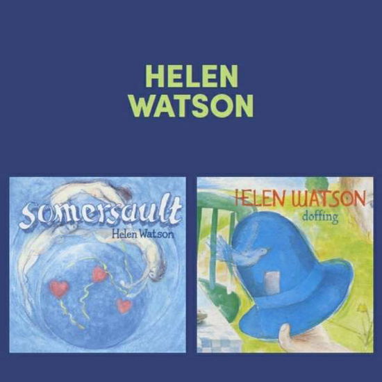 Somersault / Doffing - Helen Watson - Musik - FLEDGLING - 5020393310826 - 24. August 2018