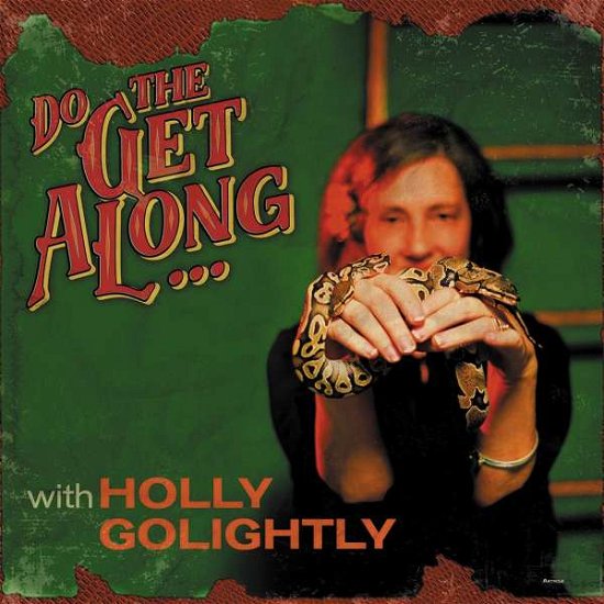 Cover for Holly Golightly · Do The Get Along (CD) (2018)