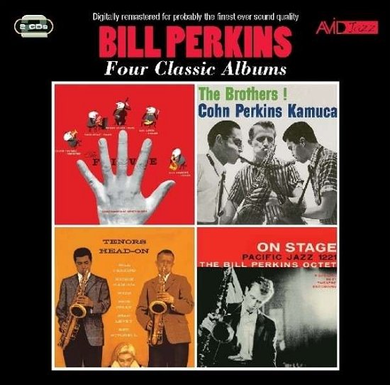 Four Classic Albums (The Five / The Brothers! / Tenors Head-On / On Stage) - Bill Perkins - Music - AVID - 5022810705826 - May 5, 2014