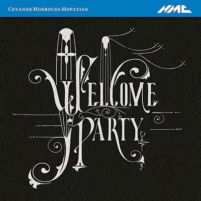 Cover for Cevanne Horrocks-hopayian · Welcome Party (CD) (2021)