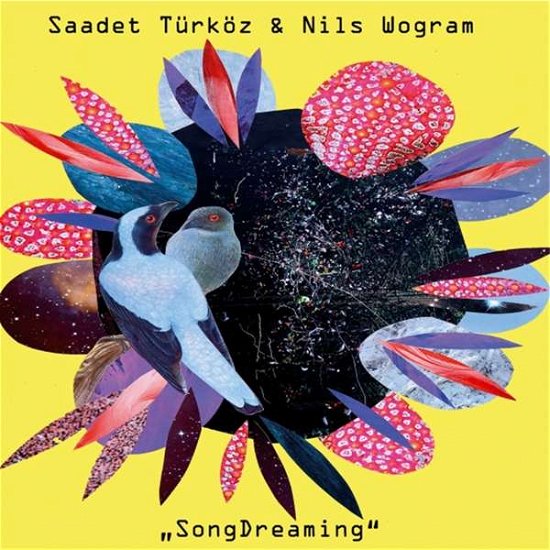 Cover for Saadet Turkoz · Songdreaming W/ Nils Wogram (CD) (2021)