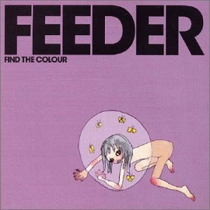 Cover for Feeder · Find the Colour (SCD) (2018)