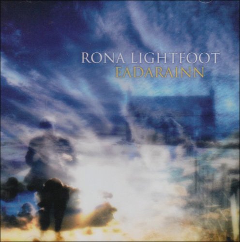 Cover for Rona Lightfoot · Eadarainn (CD) (2005)