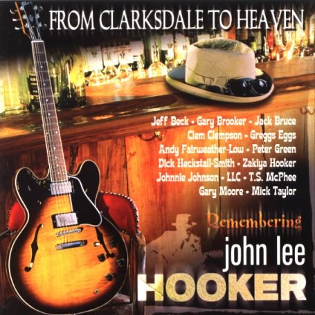 Cover for John Lee Hooker · From Clarkside to Heaven (CD) (2009)