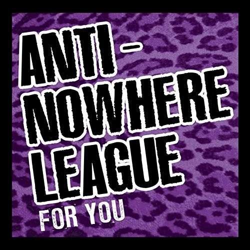 Cover for Anti Nowhere League · For You (DVD/CD) (2015)