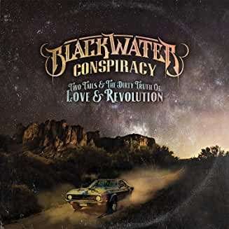 Cover for Blackwater Conspiracy · Two Tails &amp; the Dirty Truth of Love &amp; Revolution (CD) (2020)