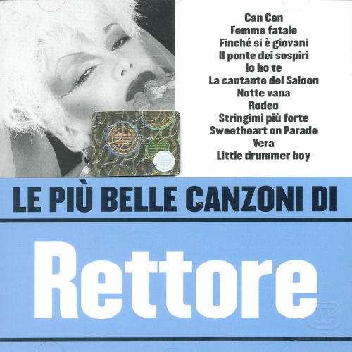 Cover for Rettore Donatella · Le Piu' Belle Canzoni Di Rettore (CD) (2005)