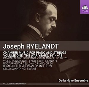 Cover for Joseph Ryelandt / De La Haye Ensemble · Chamber Music for Piano &amp; Strings: the War Years 1 (CD) (2016)