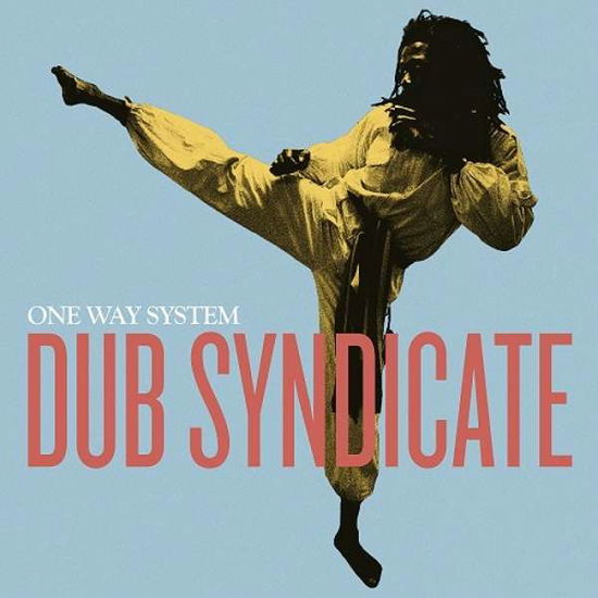 Cover for Dub Syndicate · ONE WAY SYSTEM (LP) by DUB SYNDICATE (WINYL) [Standard edition] (2018)