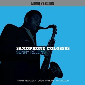 Cover for Sonny Rollins · Saxophone Colossus (LP) [Mono edition] (2015)