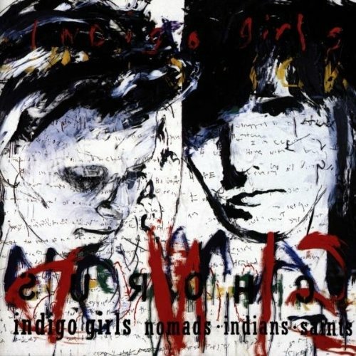 Nomads Indians Saints - Indigo Girls - Musik - Euro Parrot - 5099746730826 - 