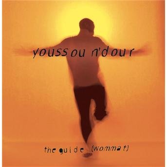 Cover for Youssou N'Dour · The Guide (Wommat) (CD)