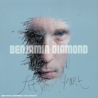 Cover for Benjamin Diamond · Benjamin Diamond-fit Your Heart -cds- (CD)