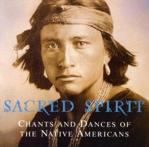 Cover for Sacred Spirit · Sacred Spirit - Chants And Dances Of The Nativ (CD) (2011)