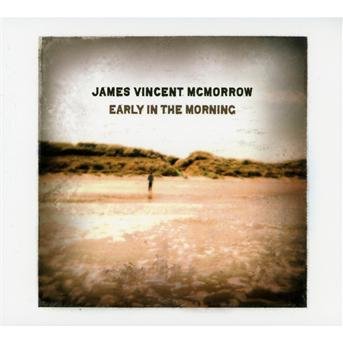 Cover for James Vincent Mcmorrow · Early in the Morning (CD)
