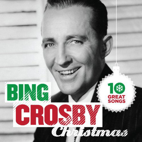 Cover for Bing Crosby · 10 Great Christmas Songs (CD) (2012)