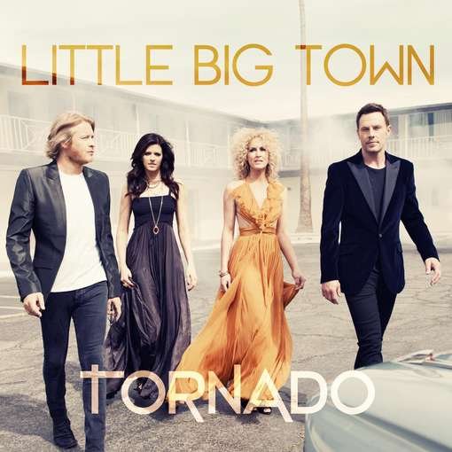 Cover for Little Big Town · Tornado (CD) (2012)