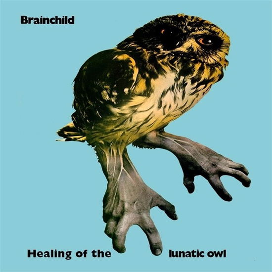 Cover for Brainchild · Healing Of The Lunatic Owl (LP) (2020)