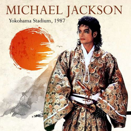 Yokohama Stadium 1987 - Michael Jackson - Musik - Roxvox - 5292317205826 - 28 augusti 2020