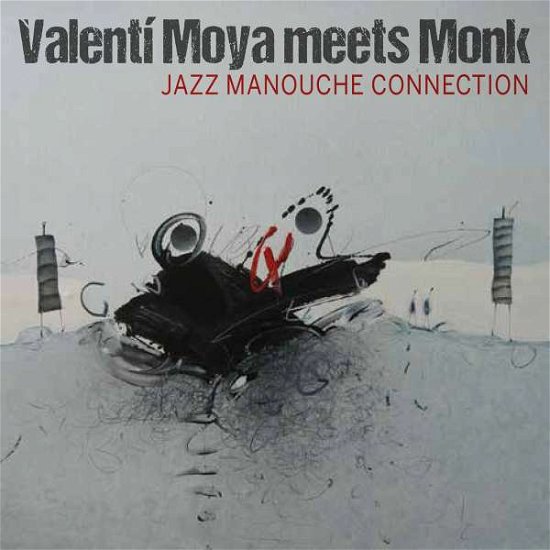 Cover for Moya,valenti / Monk · Jazz Manouche Connection (CD) (2018)