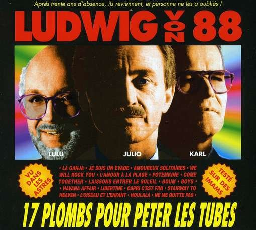 Cover for Ludwig Von 88 · 17 Plombs Pour Peter Les Tubes (CD) [Digipak] (2016)