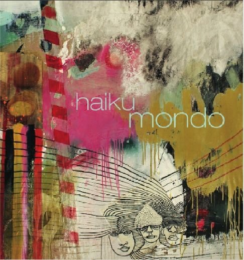 Mondo - Haiku - Musiikki - Haiku Music - 5707471009826 - tiistai 22. huhtikuuta 2008