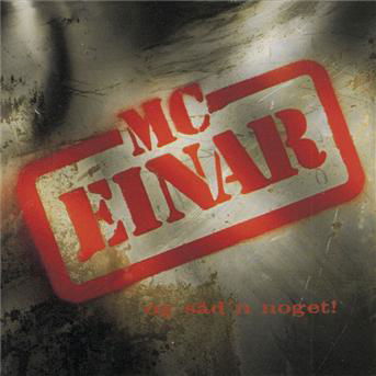Og Såd'n Noget - MC Einar - Música - Sony Owned - 5709576807826 - 24 de octubre de 1994