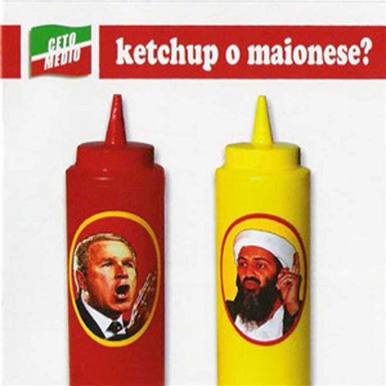 Cover for Ceto Medio · Ketchup O Maionese? (CD)