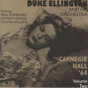 Cover for Ellington,duke &amp; His Orchestra · Carnegie Hall 1964 Vol 2 (CD) (2018)