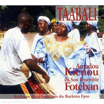 Cover for Kienou Amadou &amp; Ensemble Foteban · Taabali (CD) (2005)