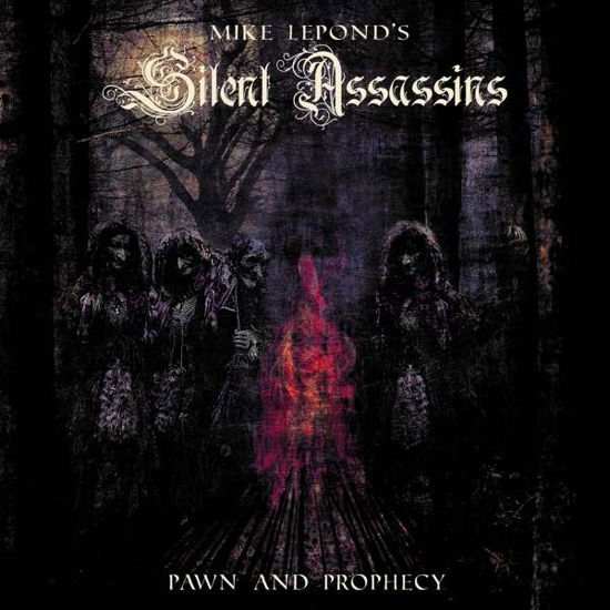Lepond's Mike Silent Assassins · Pawn And Prophecy (CD) (2018)
