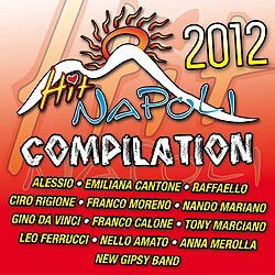 Hit Napoli Compilation 2012 - Compilation - Musique - Zeus - 8024631062826 - 