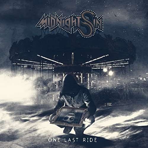 Cover for Midnight Sin · One Last Ride (CD) (2017)